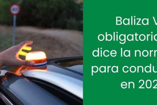 Baliza V16 obligatoria en vehículos en España en 2026 según normativa oficial DGT y BOE